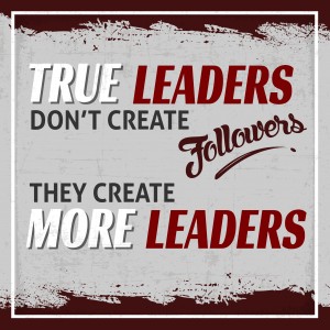 True Leaders Don't Create Followers, They Create More Leaders - IT Support - Mobile, AL